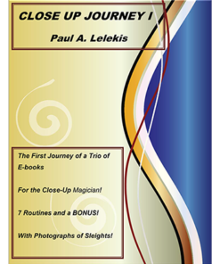 Close Up Journey I by Paul A. Lelekis eBook DOWNLOAD