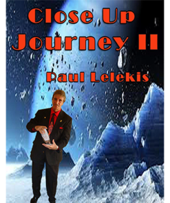 Close Up Journey II by Paul A. Lelekis eBook DOWNLOAD