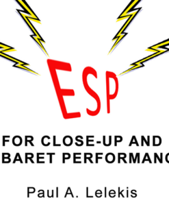 ESP Effects for Close-Up or Cabaret by Paul A. Lelekis eBook DOWNLOAD