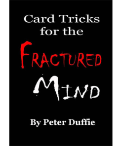 Card Tricks for the Fractured Mind by Peter Duffie eBook DOWNLOAD