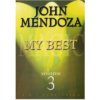 My Best #3 by John Mendoza video DOWNLOAD