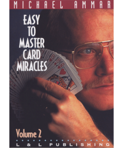 Easy to Master Card Miracles Volume 2 by Michael Ammar video DOWNLOAD