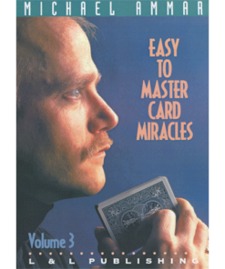 Easy to Master Card Miracles Volume 3 by Michael Ammar video DOWNLOAD
