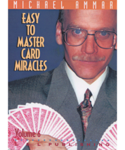 Easy to Master Card Miracles Volume 6 by Michael Ammar video DOWNLOAD