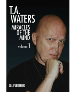 Miracles of the Mind Vol 1 by TA Waters - video DOWNLOAD