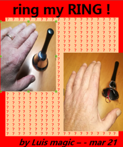 RING MY RING  by Luis magic video DOWNLOAD