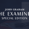 The Examiner: Special Edition by John Graham